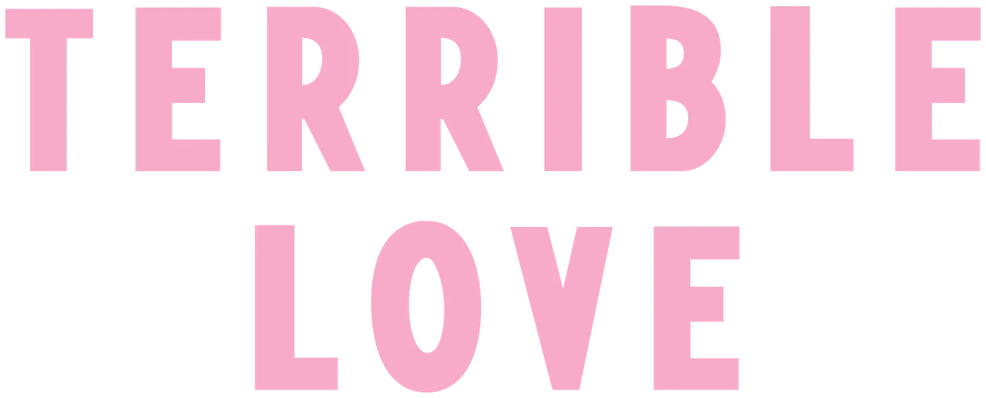 Terrible Love